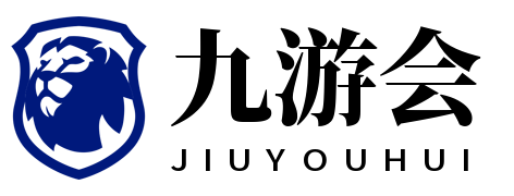 九游正版官网-九游(中国)官方网站JIUYOUOFFICIAL